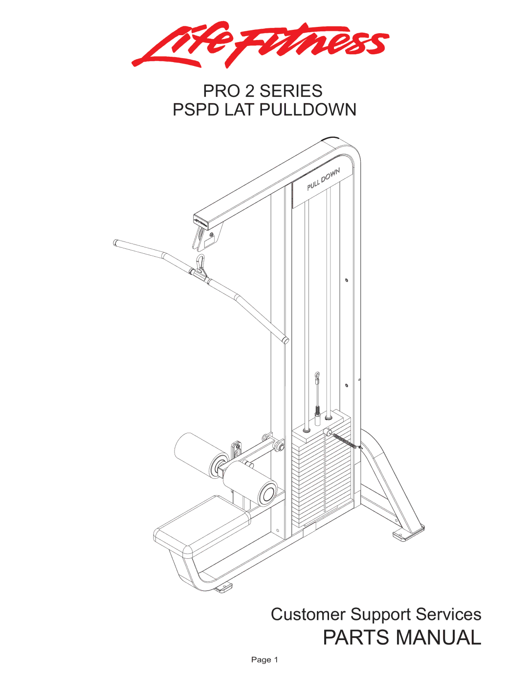 Life Fitness PSPD manual Parts Manual, PRO 2 Series Pspd LAT Pulldown 