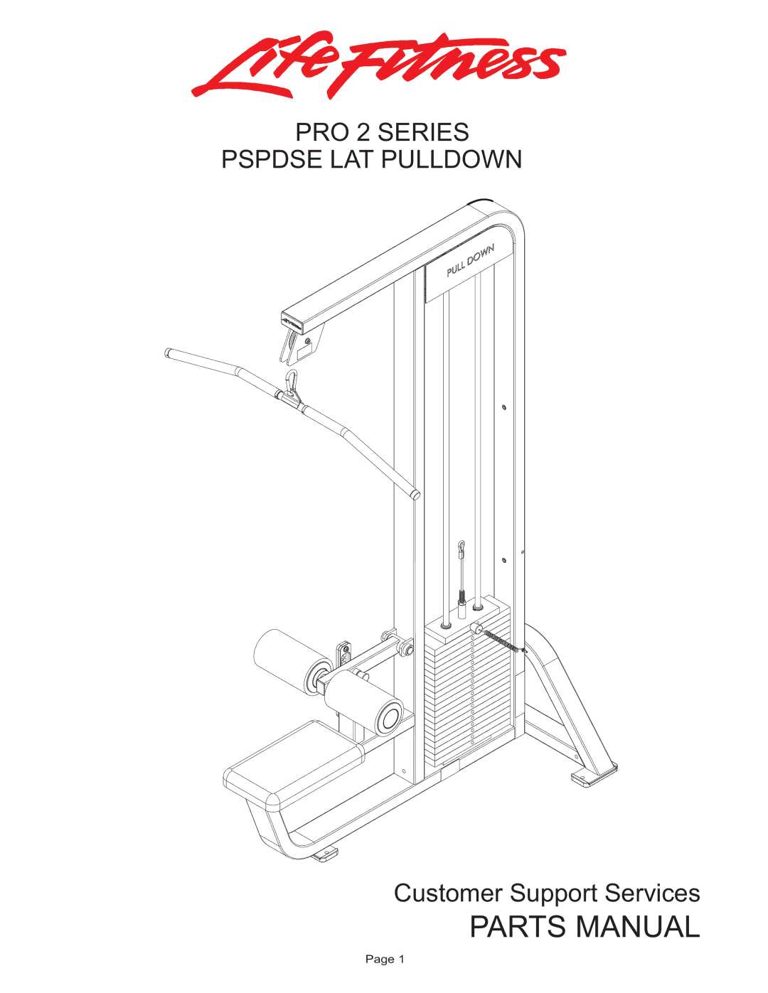 Life Fitness PSPDSE manual Parts Manual, PRO 2 Series Pspdse LAT Pulldown 