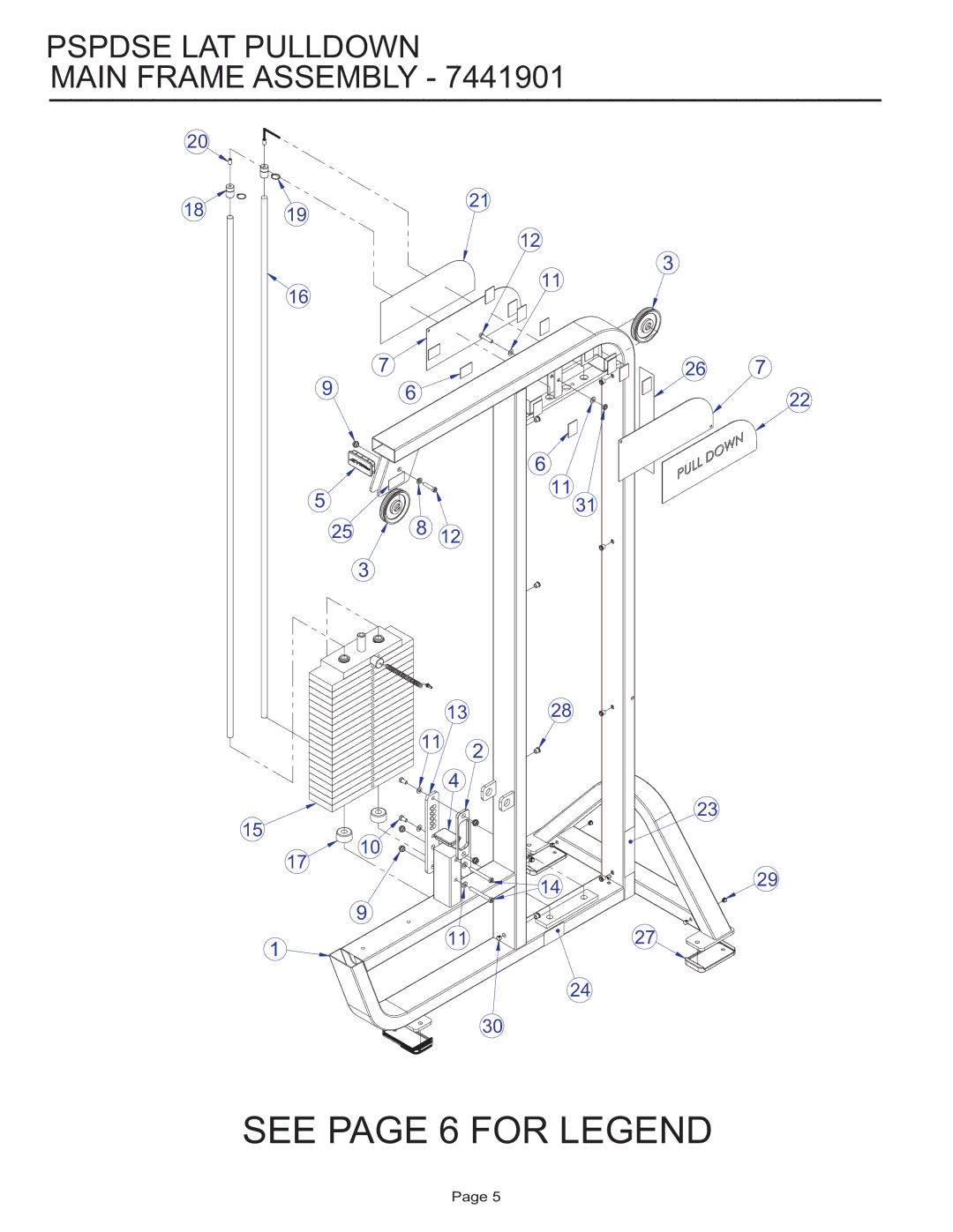 Life Fitness PSPDSE manual See page 6 for Legend, Pspdse LAT Pulldown Main Frame Assembly 