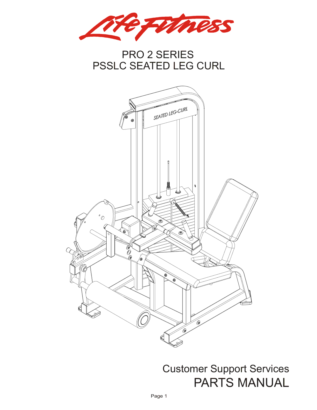 Life Fitness PSSLC manual Parts Manual, PRO 2 Series Psslc Seated LEG Curl 