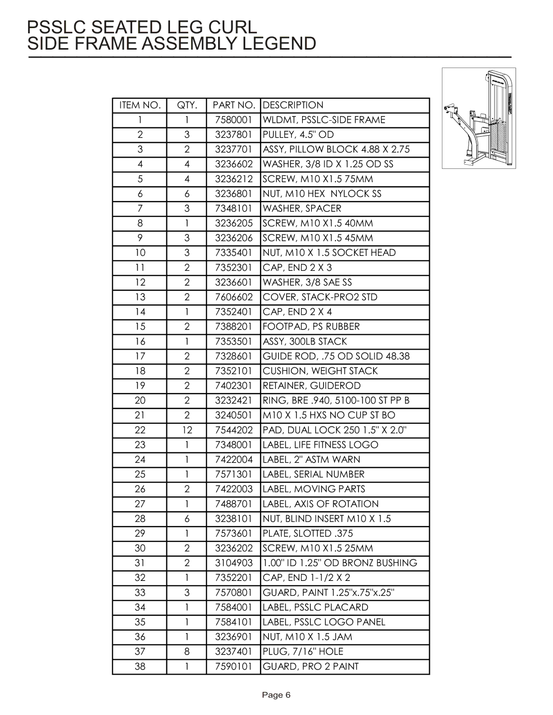 Life Fitness PSSLC manual Psslc Seated LEG Curl Side Frame Assembly Legend 