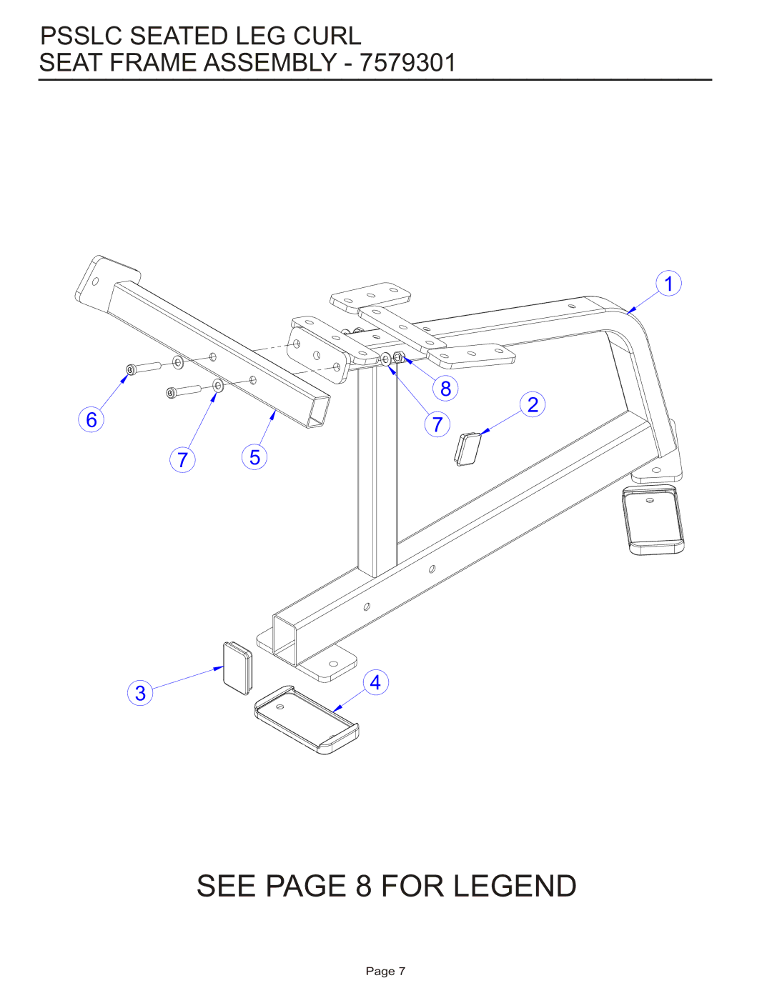 Life Fitness PSSLC manual See page 8 for Legend, Psslc Seated LEG Curl Seat Frame Assembly 