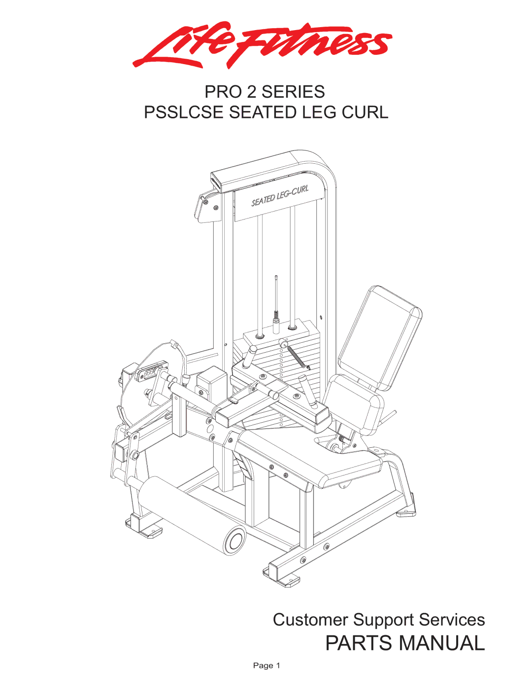 Life Fitness PSSLCSE manual Parts Manual, PRO 2 Series Psslcse Seated LEG Curl 