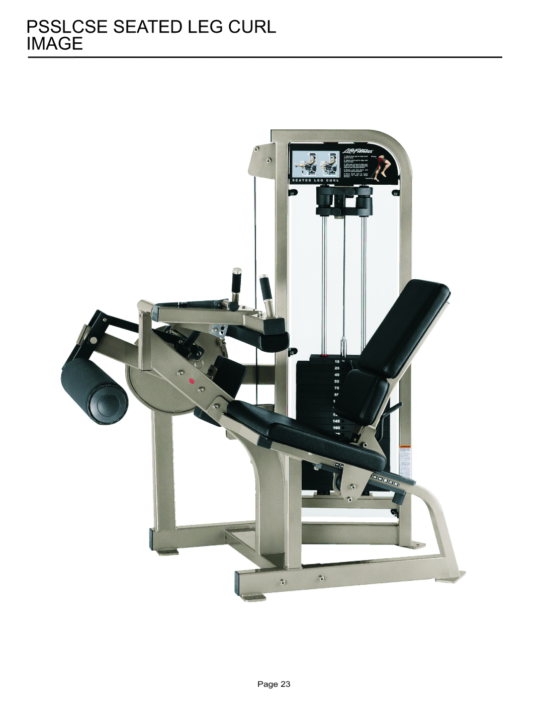 Life Fitness PSSLCSE manual Psslcse Seated LEG Curl Image 