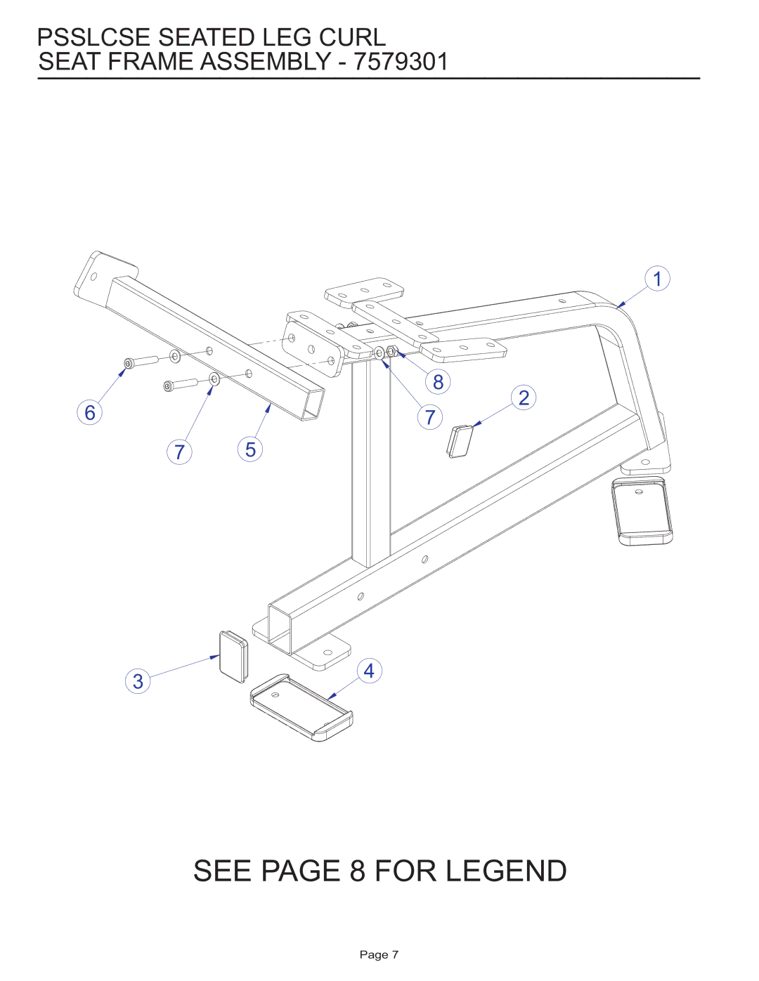 Life Fitness PSSLCSE manual See page 8 for Legend 