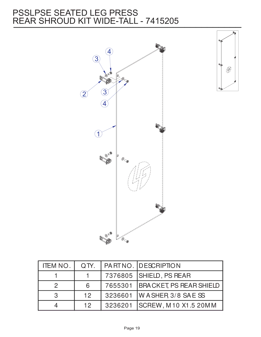 Life Fitness PSSLPSE manual Psslpse Seated LEG Press Rear Shroud KIT WIDE-TALL 
