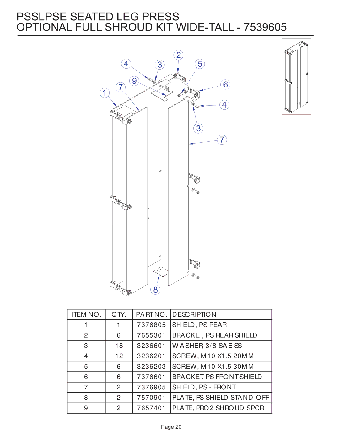 Life Fitness PSSLPSE manual Psslpse Seated LEG Press Optional Full Shroud KIT WIDE-TALL, BRACKET, PS Rear S Hield 