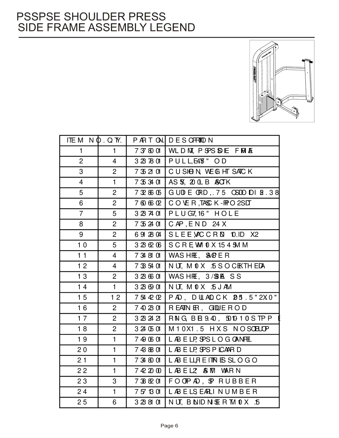 Life Fitness PSSPSE manual Psspse Shoulder Press Side Frame Assembly Legend 