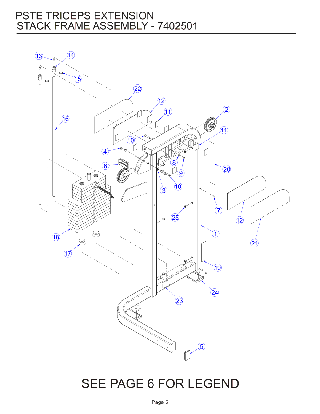 Life Fitness PSTE manual See page 6 for Legend, Pste Triceps Extension Stack Frame Assembly 