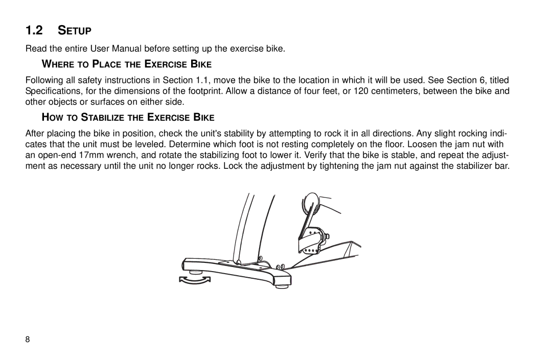 Life Fitness R15 user manual Setup, Where to Place the Exercise Bike, HOW to Stabilize the Exercise Bike 