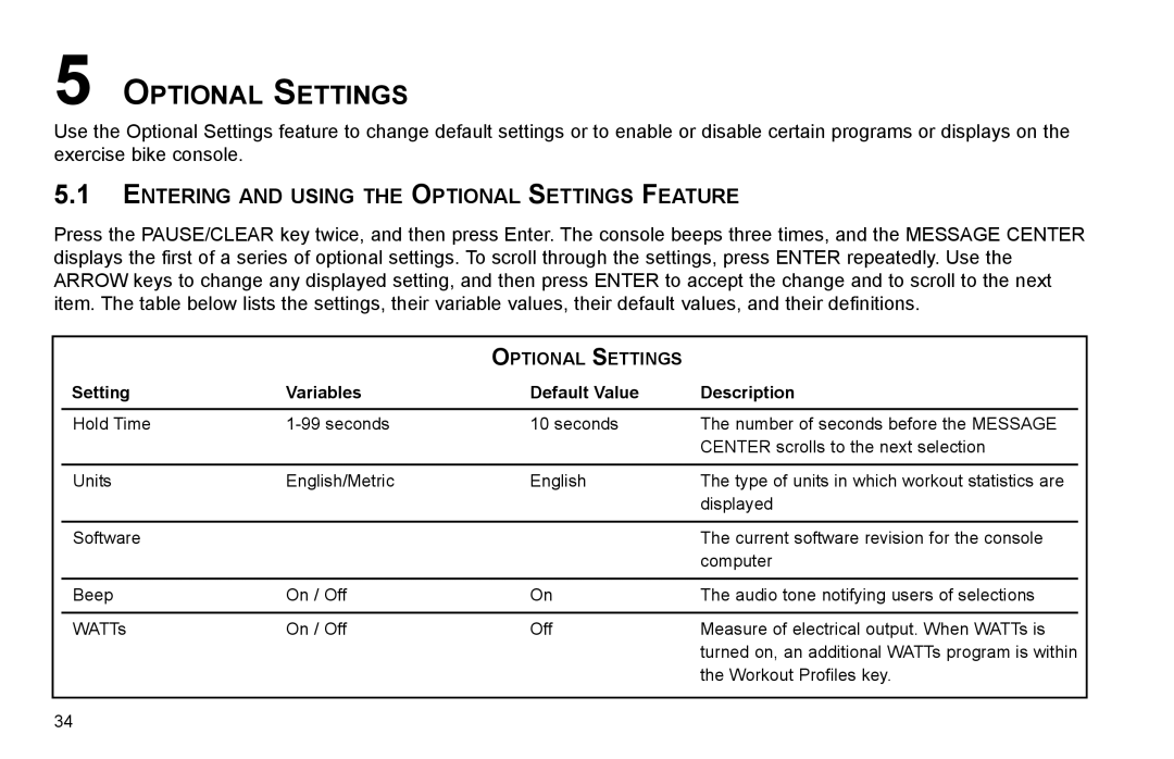 Life Fitness R35 user manual Entering and Using the Optional Settings Feature 