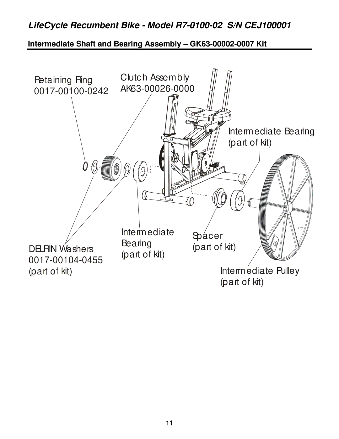 Life Fitness R7-0100-02 operation manual Intermediate Shaft and Bearing Assembly GK63-00002-0007 Kit 