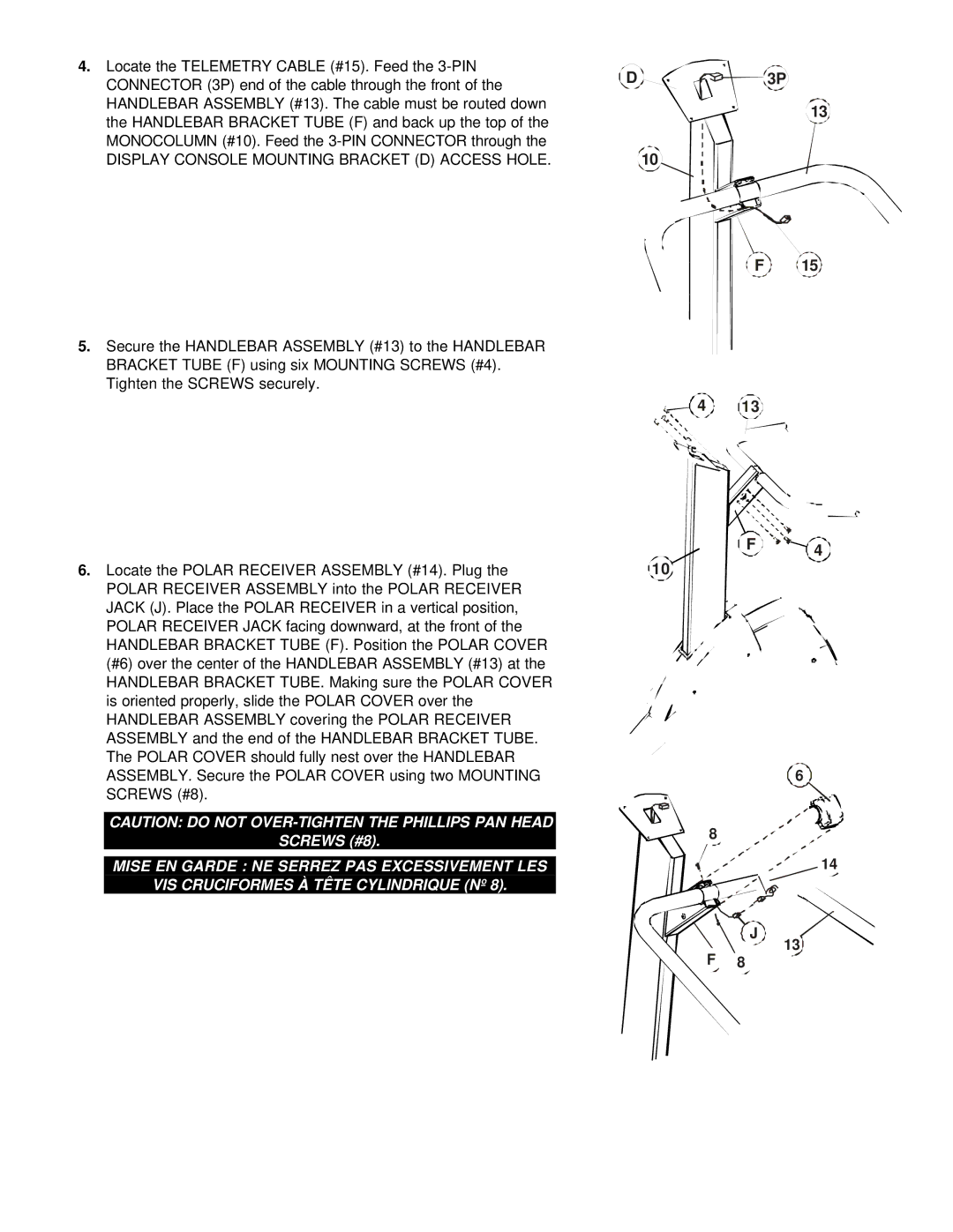 Life Fitness S9I manual Mise EN Garde NE Serrez PAS Excessivement LES 