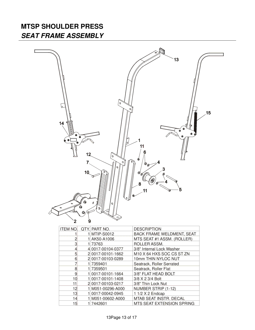 Life Fitness Shoulder Press manual Seat Frame Assembly, M10 X 64 HXS SOC CS ST ZN 