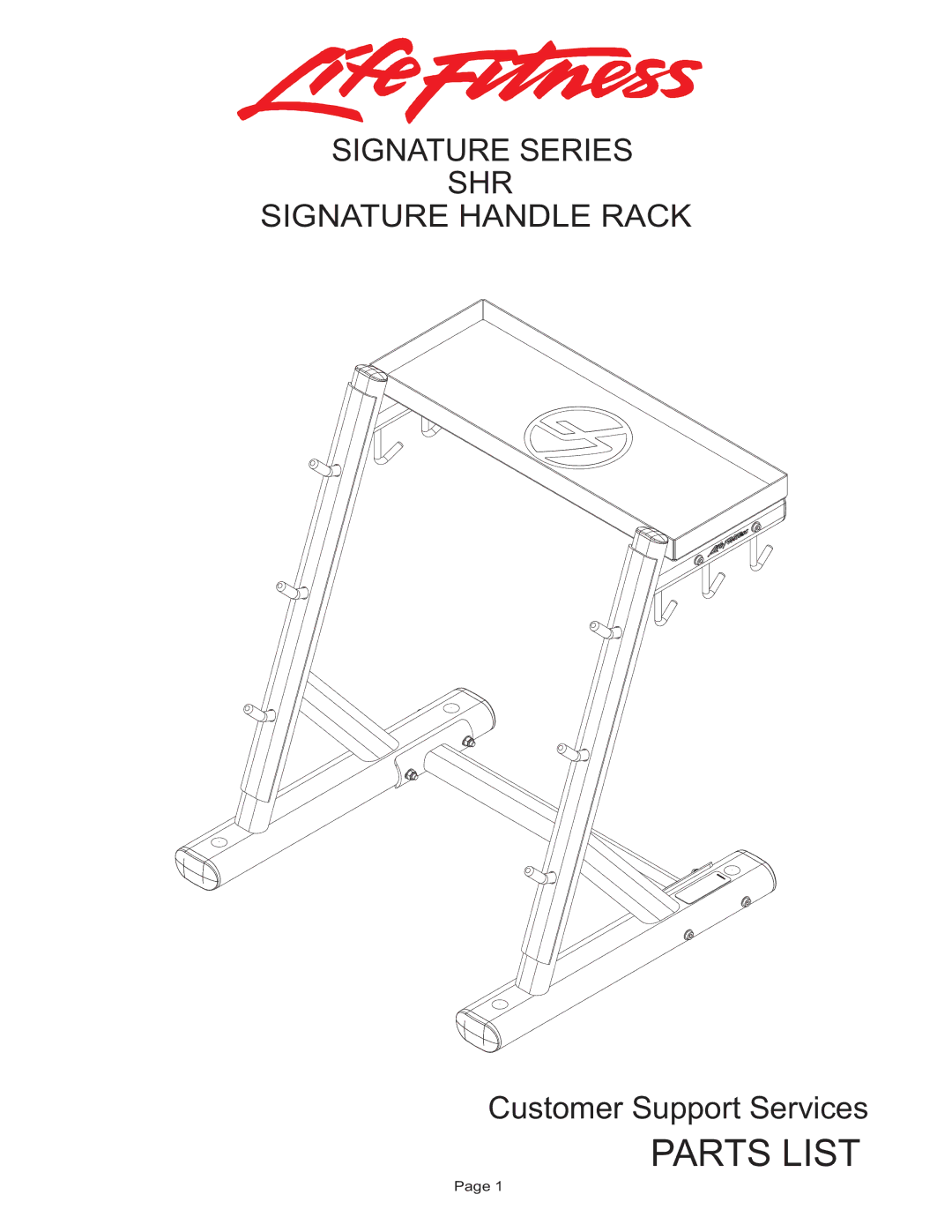 Life Fitness manual Parts List, Signature Series SHR Signature Handle Rack 