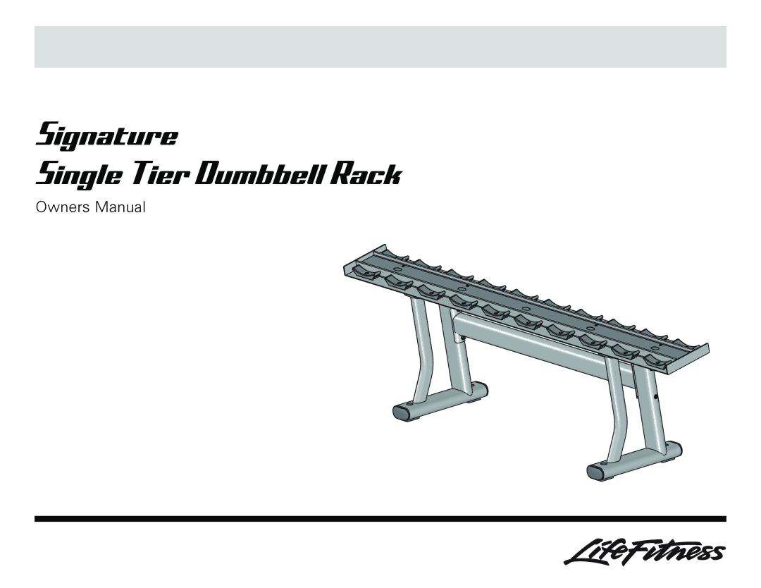 Life Fitness owner manual Signature Single Tier Dumbbell Rack 