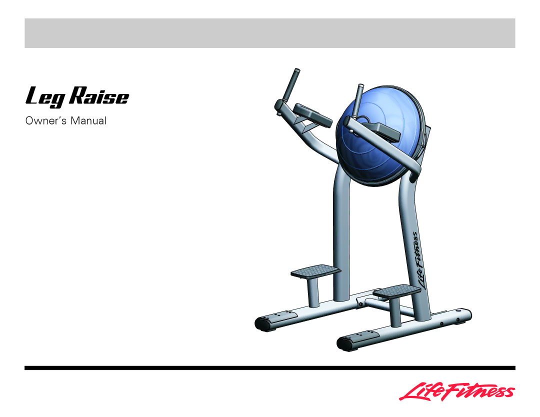 Life Fitness SLR owner manual Leg Raise 