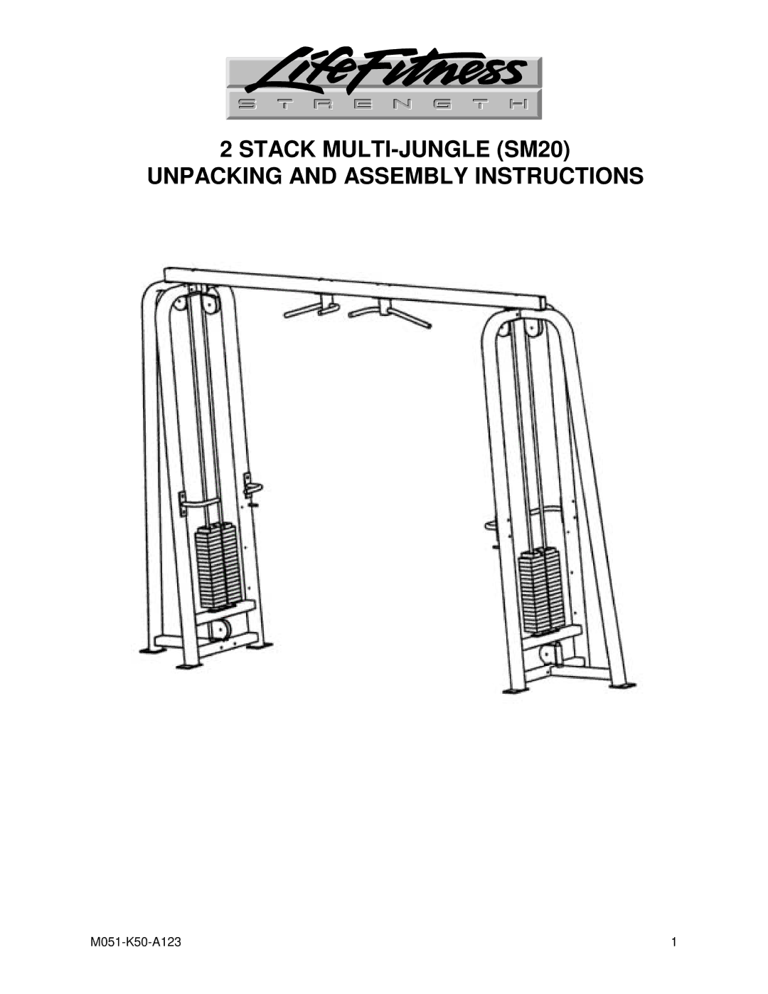 Life Fitness Pro 9000 Series manual Stack MULTI-JUNGLE SM20 Unpacking and Assembly Instructions 