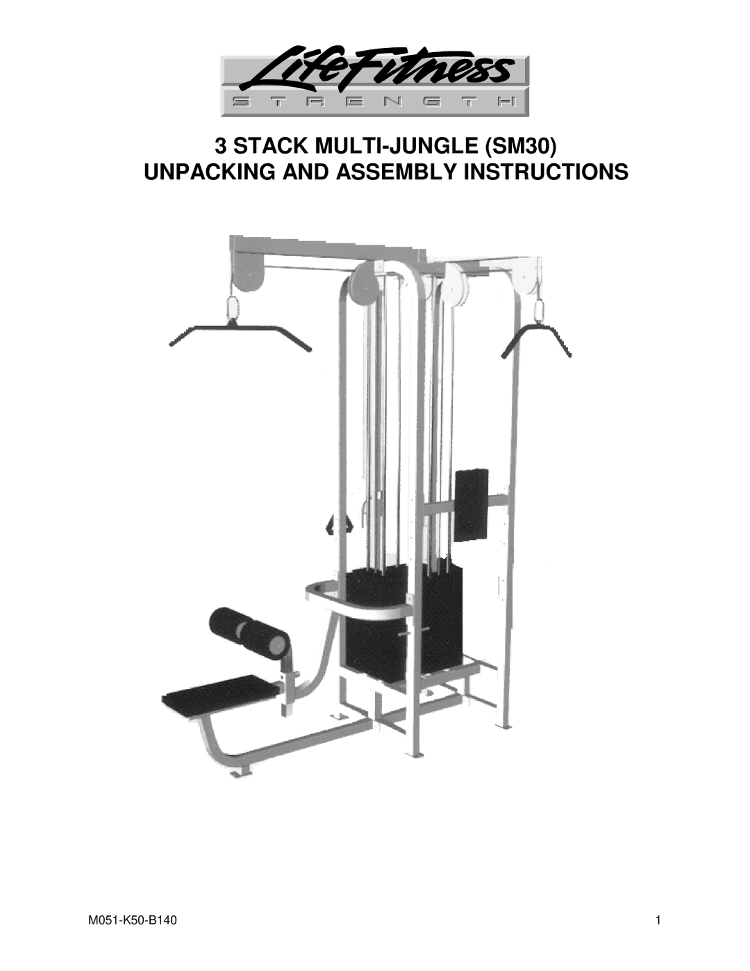 Life Fitness manual Stack MULTI-JUNGLE SM30 Unpacking and Assembly Instructions 