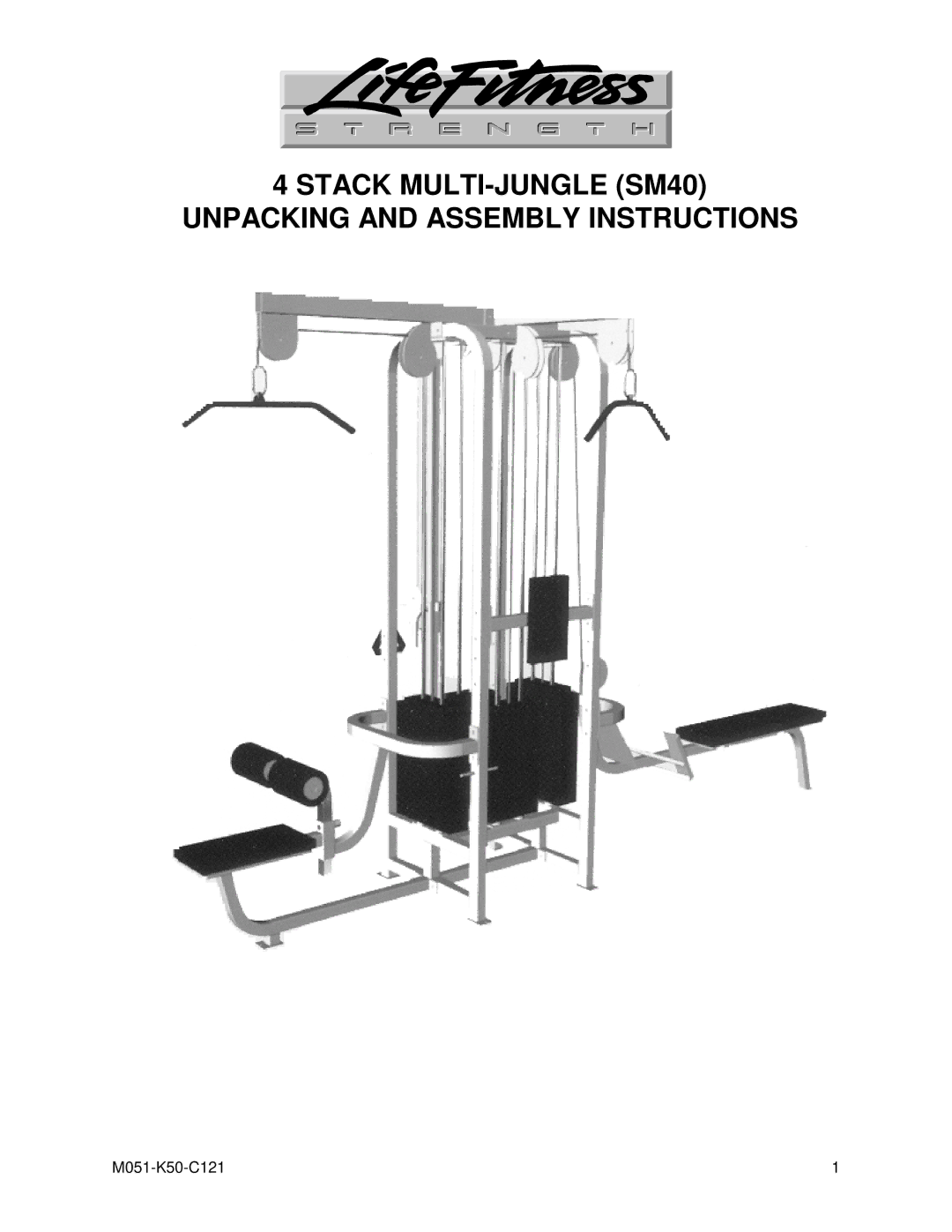 Life Fitness manual Stack MULTI-JUNGLE SM40 Unpacking and Assembly Instructions 