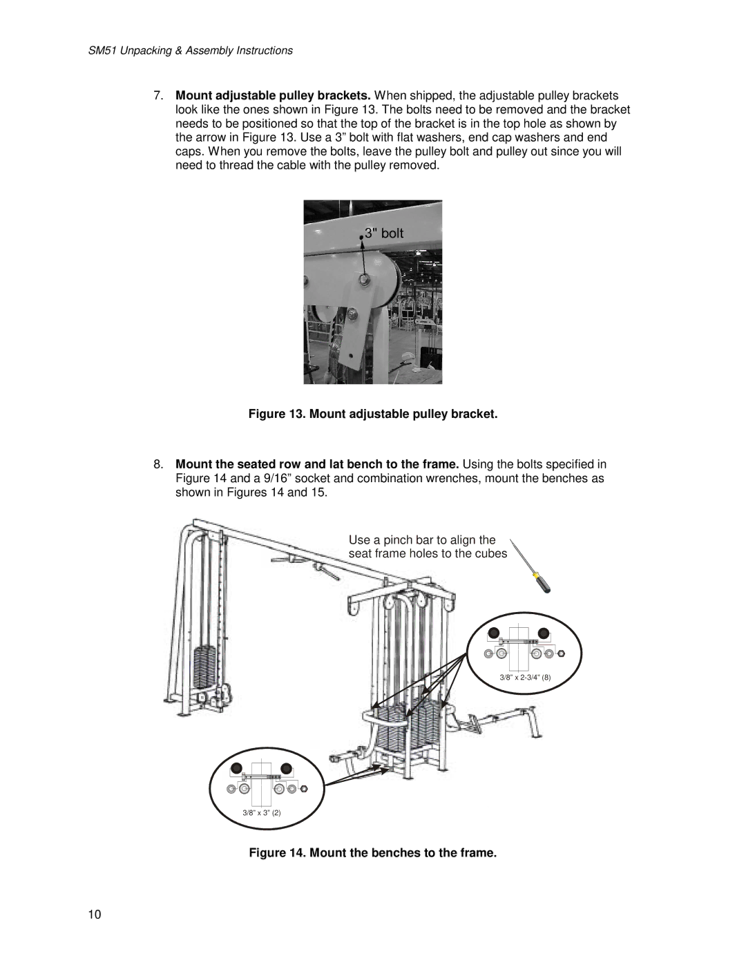 Life Fitness SM51 manual Mount the benches to the frame 