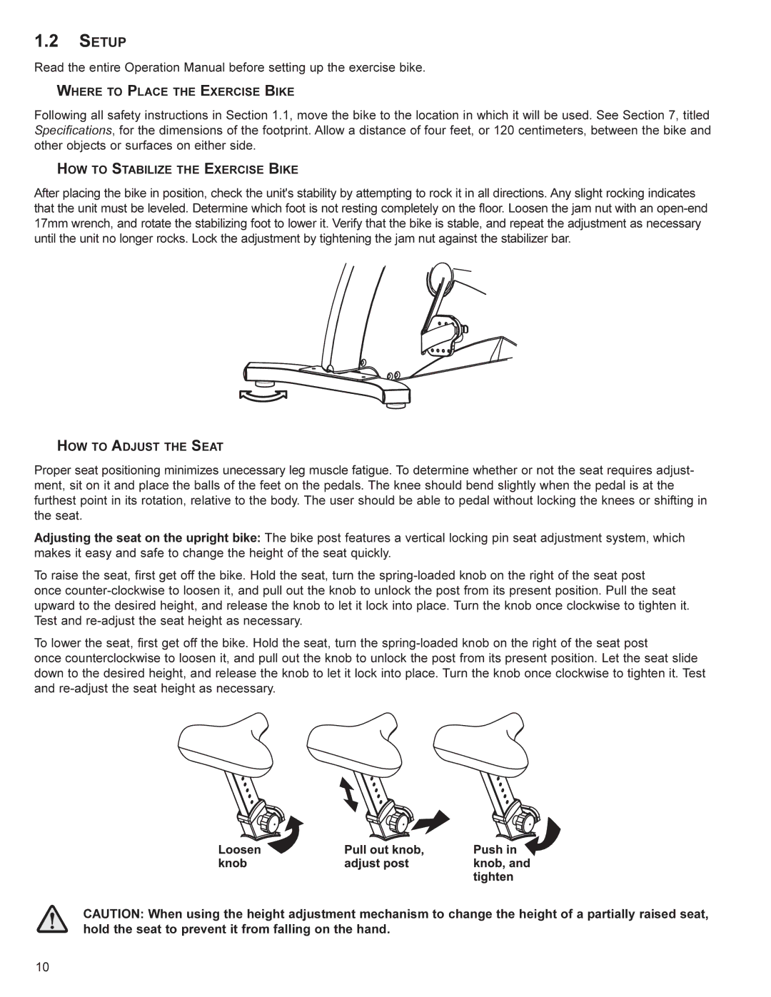 Life Fitness SR70 user manual Setup, HOW to Stabilize the Exercise Bike 