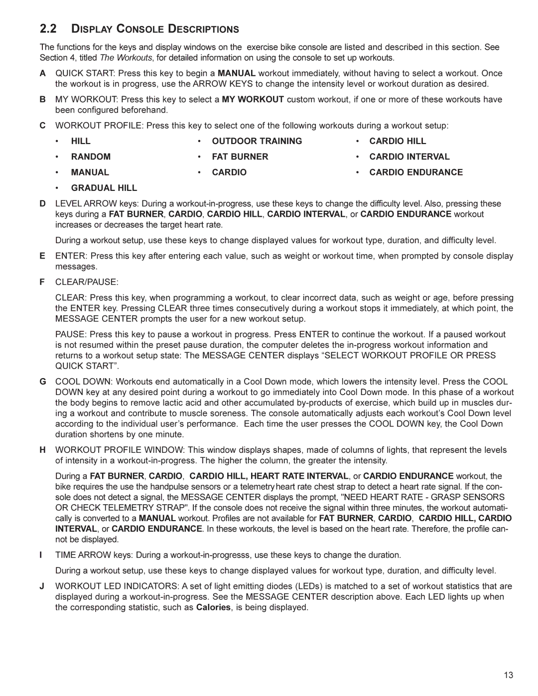 Life Fitness SR70 user manual Display Console Descriptions, Clear/Pause 