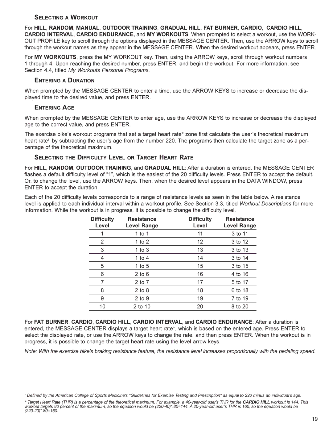 Life Fitness SR70 user manual Difficulty Resistance 