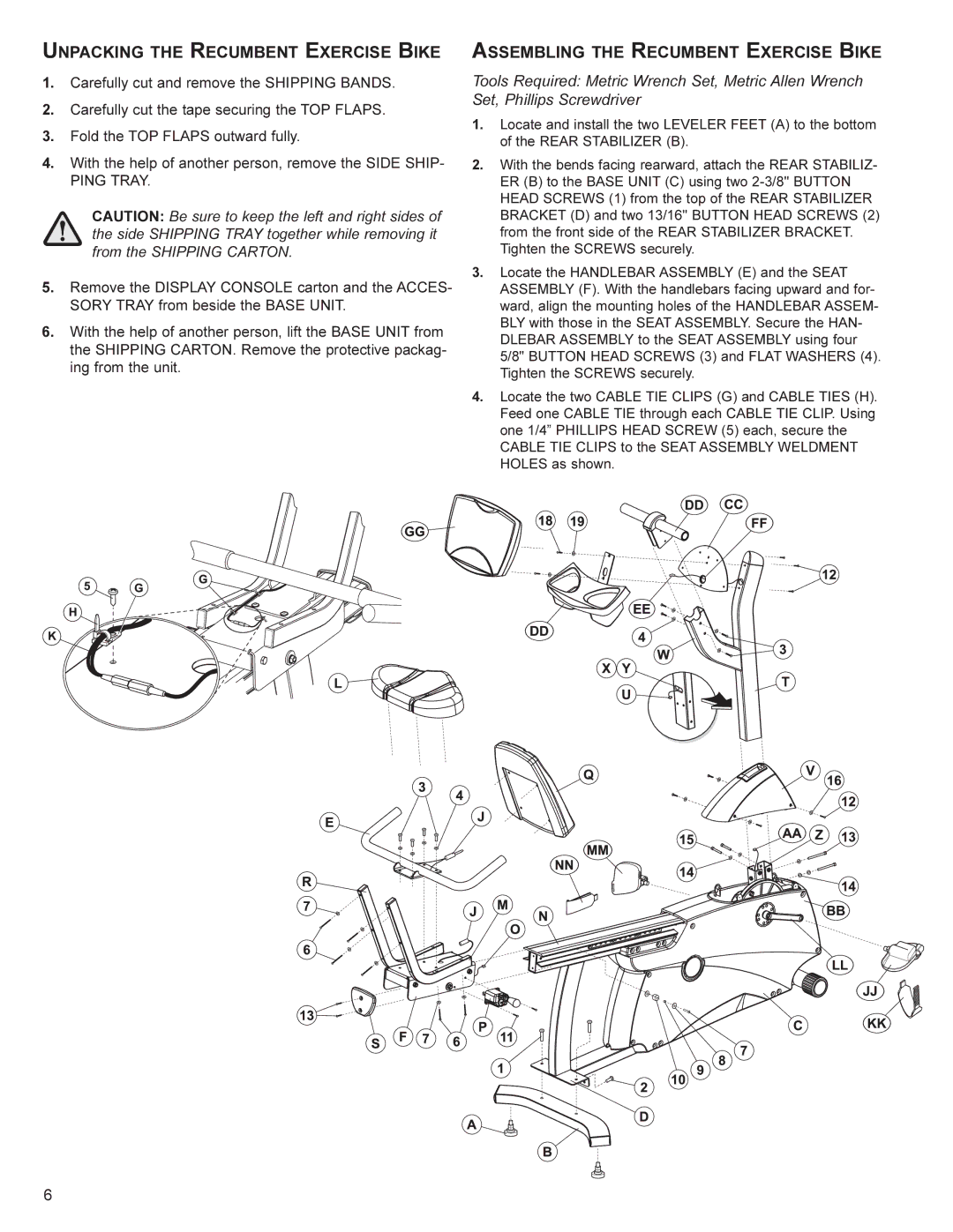 Life Fitness SR70 user manual Unpacking the Recumbent Exercise Bike, Assembling the Recumbent Exercise Bike 