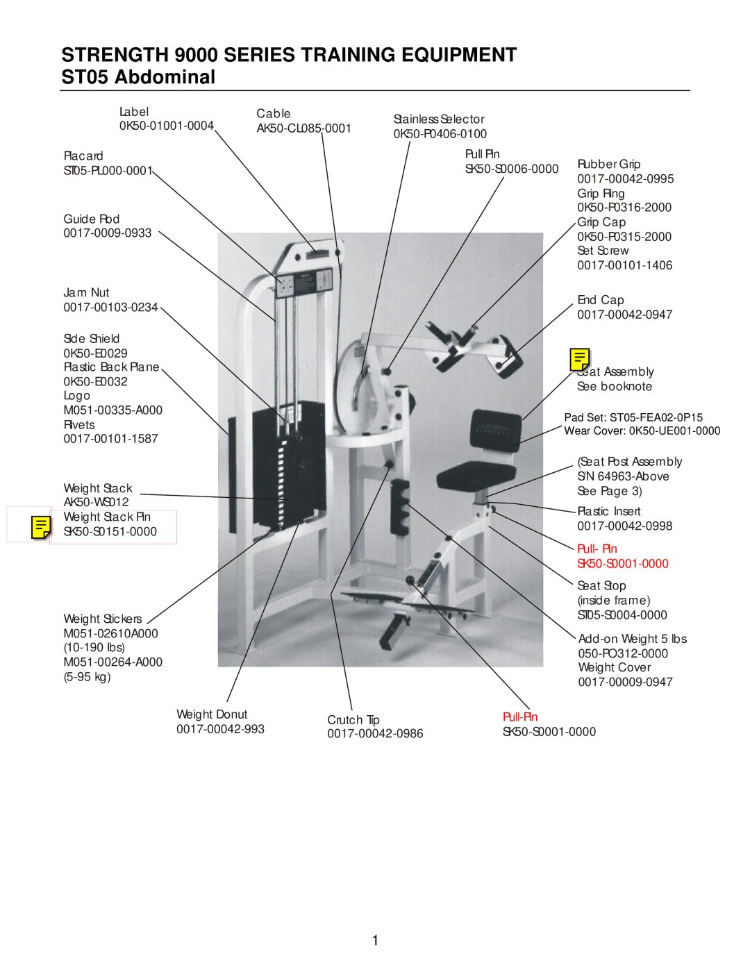 Life Fitness manual Strength 9000 Series Training Equipment, ST05 Abdominal, Pull- Pin SK50-S0001-0000, Pull-Pin 