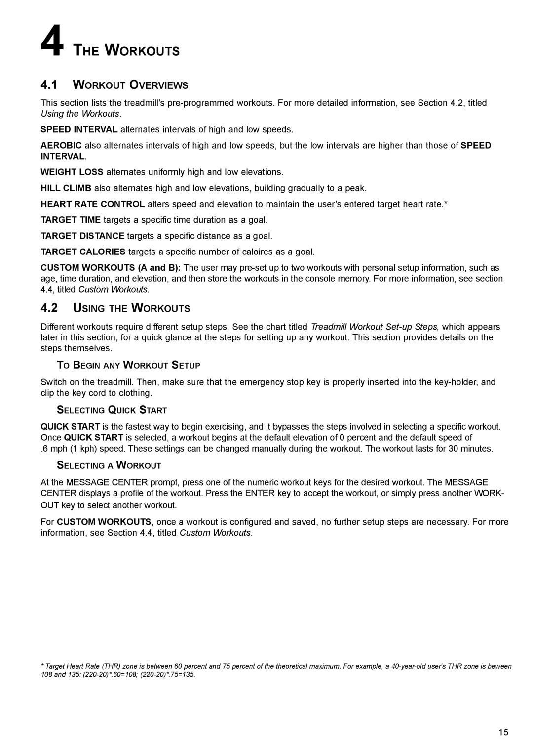 Life Fitness ST55 Treadmill user manual Workout Overviews, Using the Workouts 