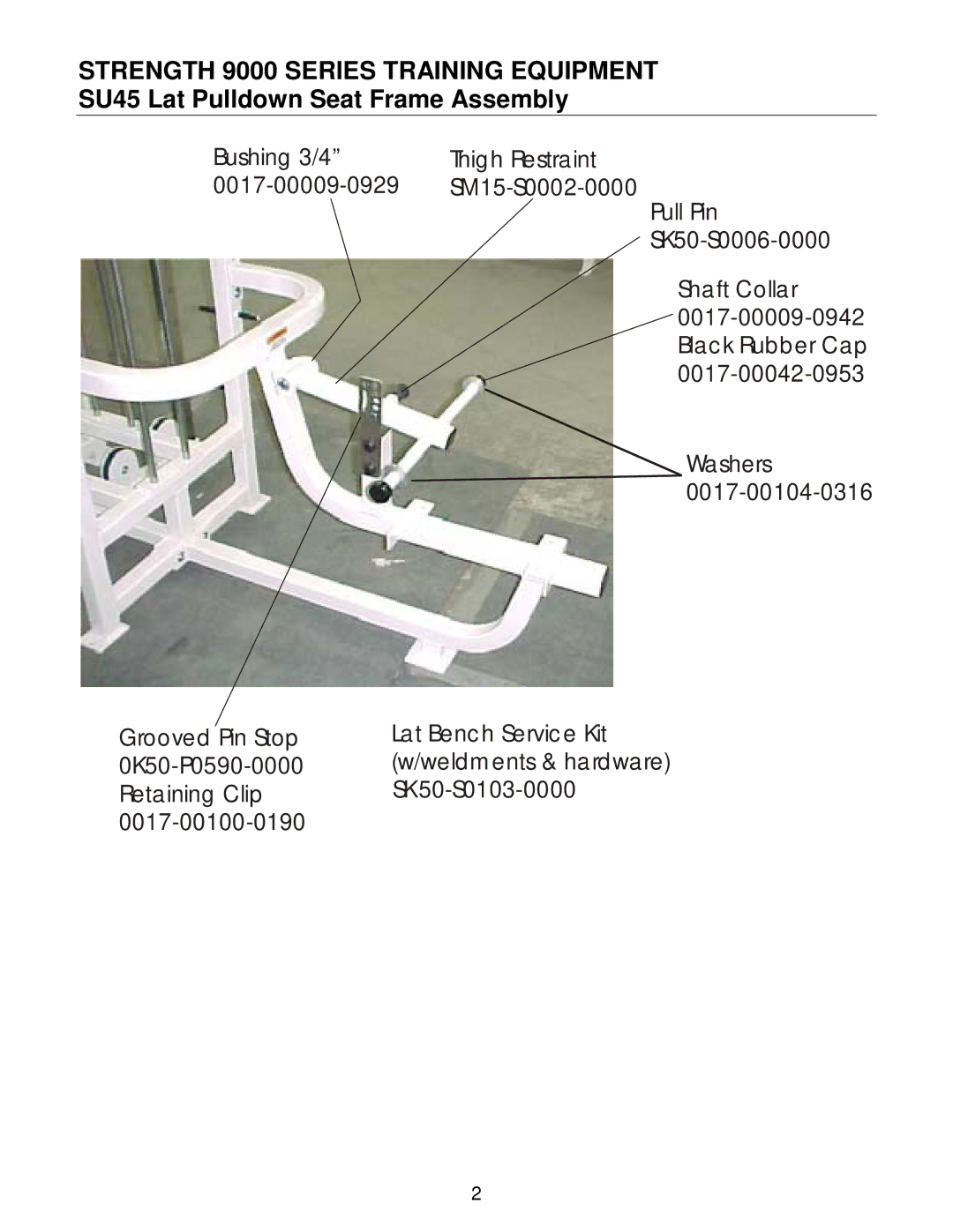 Life Fitness manual Strength 9000 Series Training Equipment, SU45 Lat Pulldown Seat Frame Assembly 