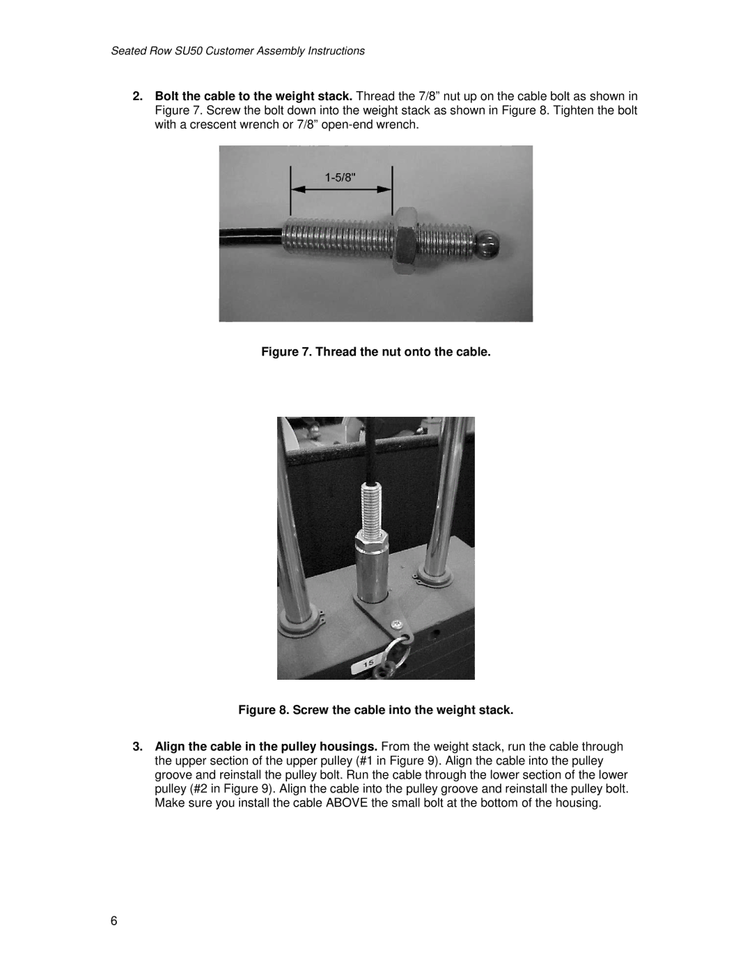 Life Fitness SU50 manual Thread the nut onto the cable 