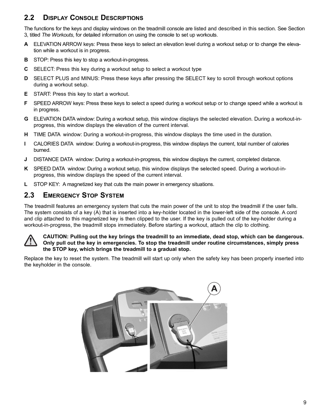 Life Fitness T250 user manual Display Console Descriptions, Emergency Stop System 