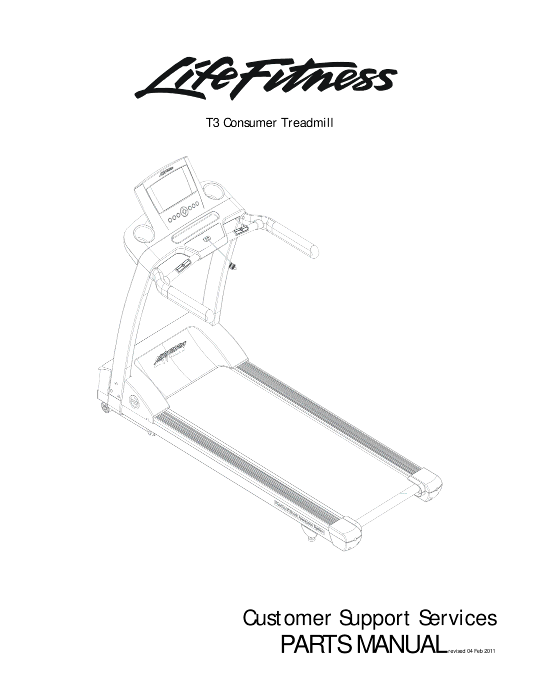 Life Fitness T3-XXXX-0102 manual Customer Support Services, T3 Consumer Treadmill 