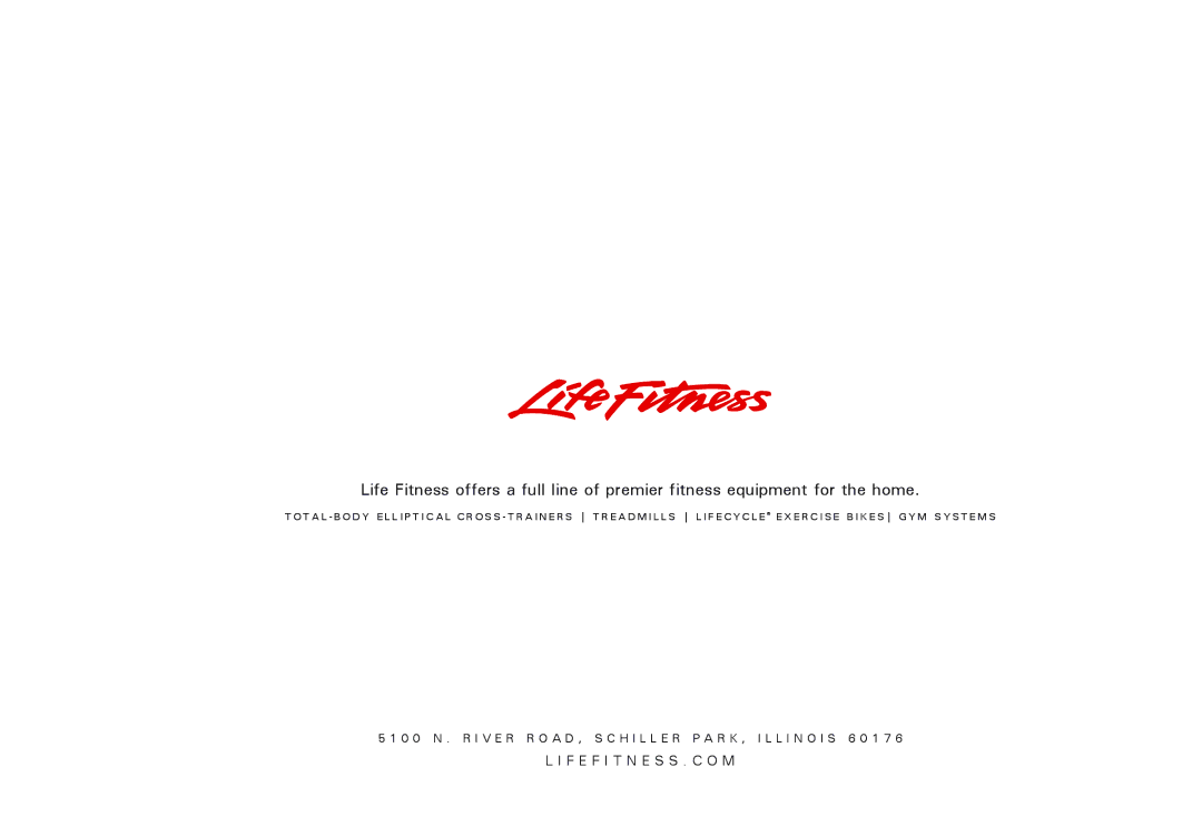 Life Fitness T3 user manual F E F I T N E S S . C O M 