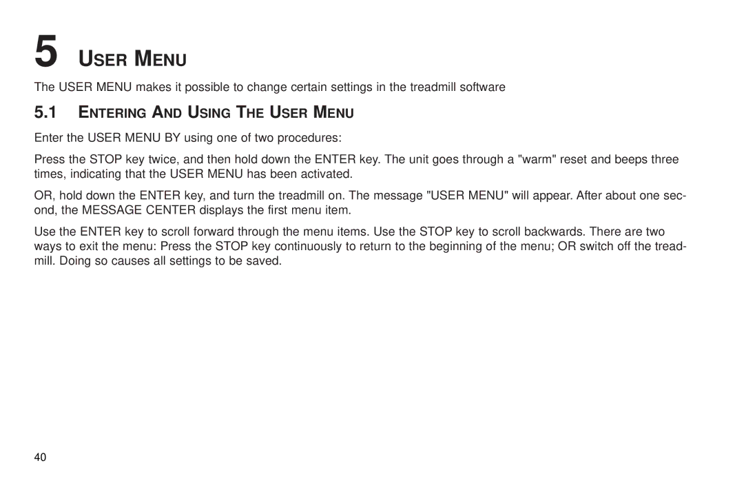 Life Fitness T30/T35 user manual Entering and Using the User Menu 