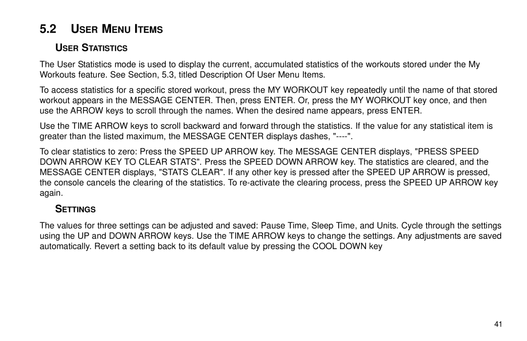 Life Fitness T30/T35 user manual User Menu Items, User Statistics, Settings 