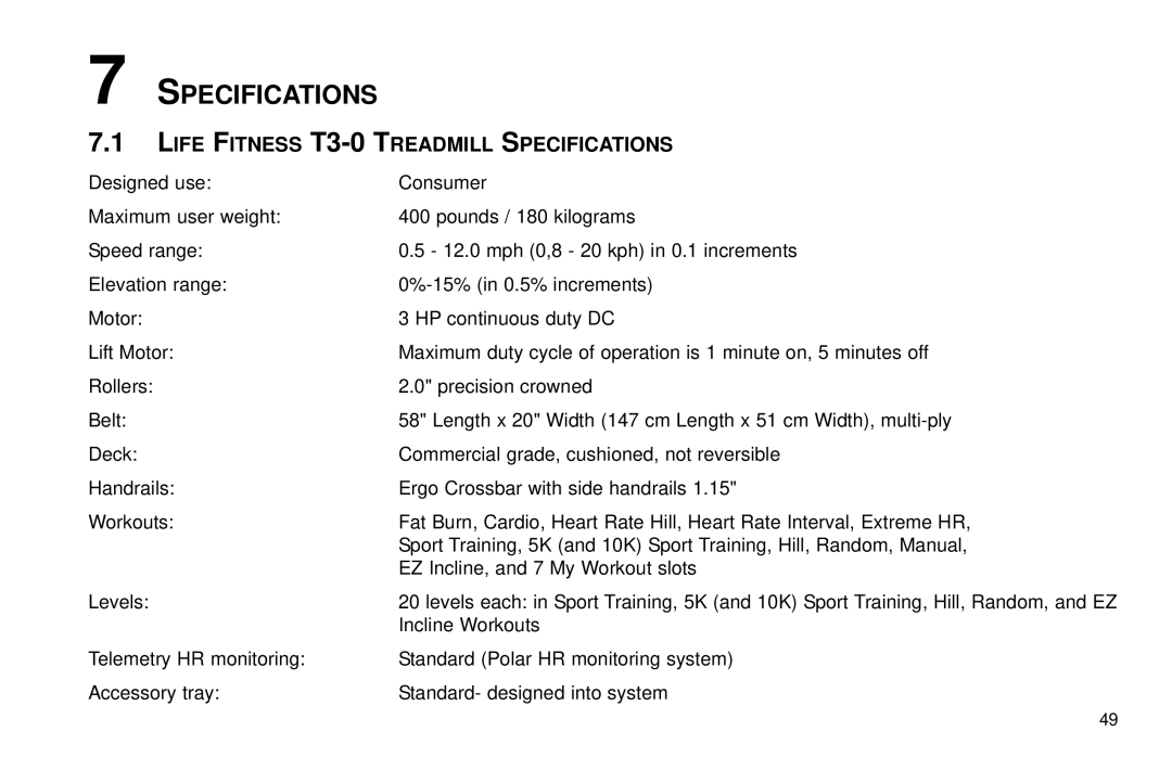 Life Fitness T30/T35 user manual Life Fitness T3-0 Treadmill Specifications 