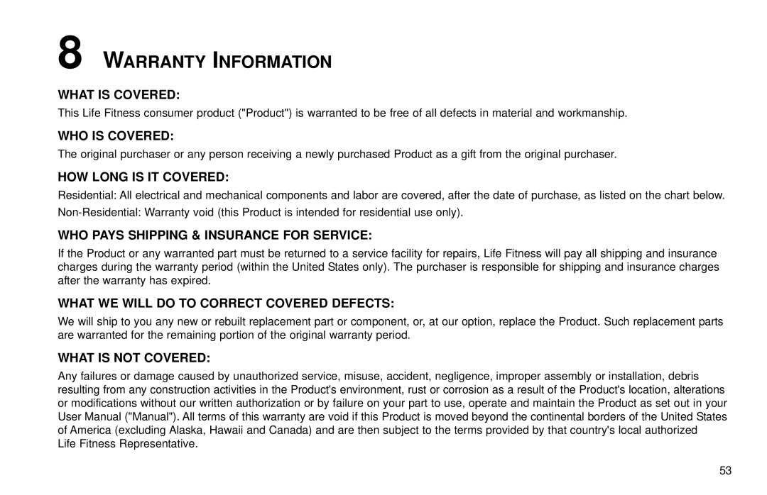 Life Fitness T30/T35 user manual Warranty Information, What is Covered 