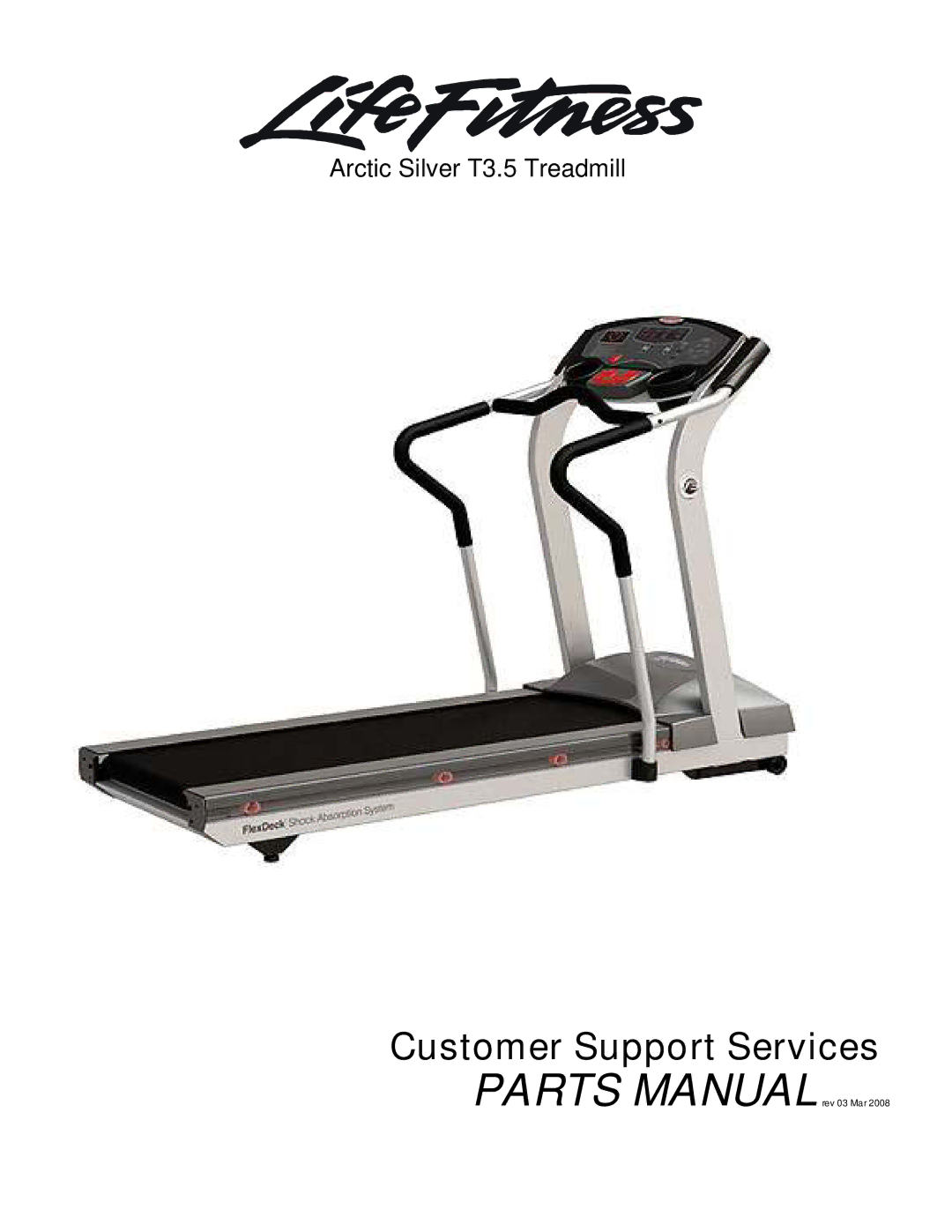 Life Fitness T3.5 manual Customer Support Services 