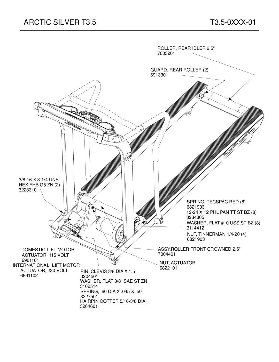 Life Fitness T3.5 SPRING, Tecspac RED 8, ASSY,ROLLER Front Crowned, ACTUATOR, 115 Volt, NUT, Actuator, ACTUATOR, 230 Volt 