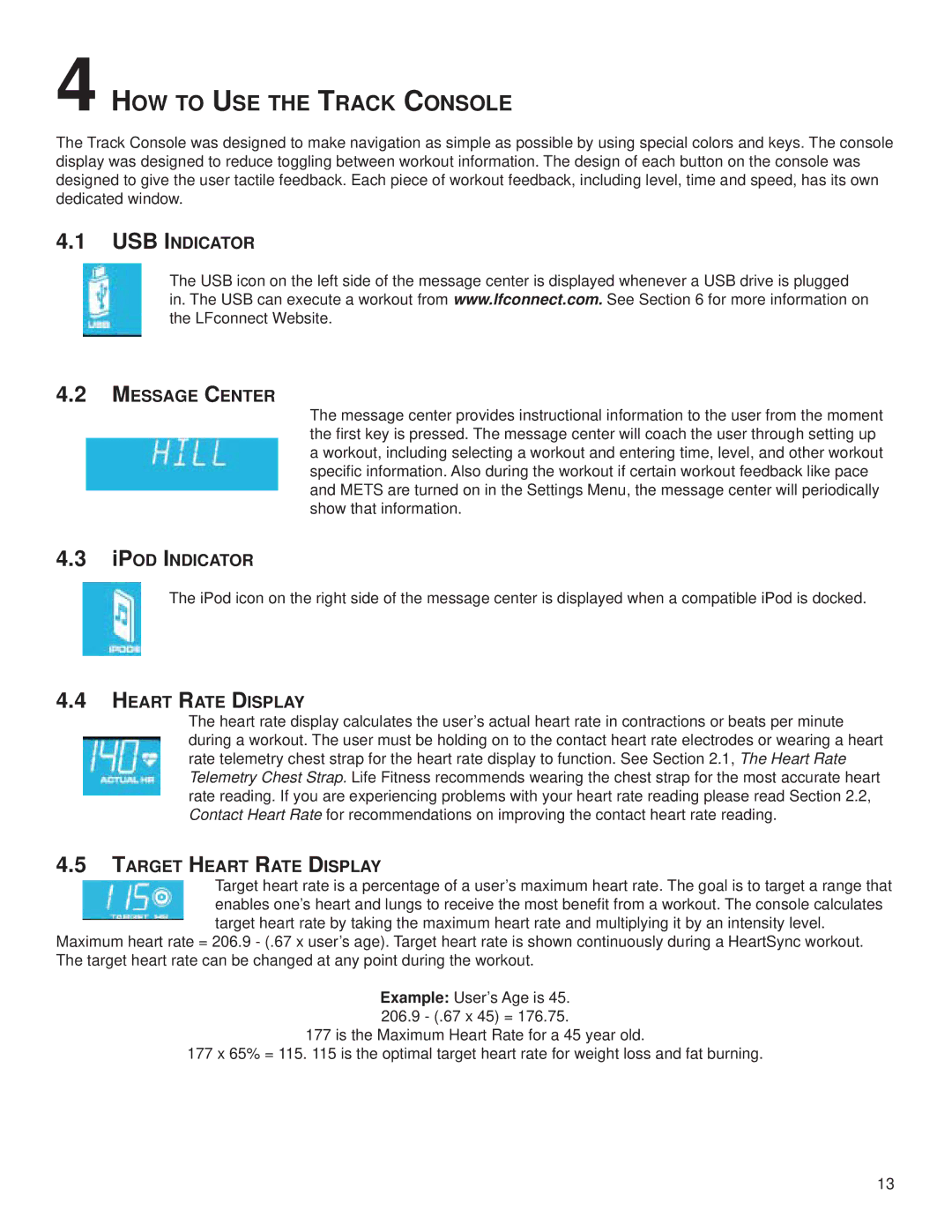 Life Fitness T5, M051-00K59-0014 HOW to USE the Track Console, USB Indicator Message Center, Target Heart Rate Display 
