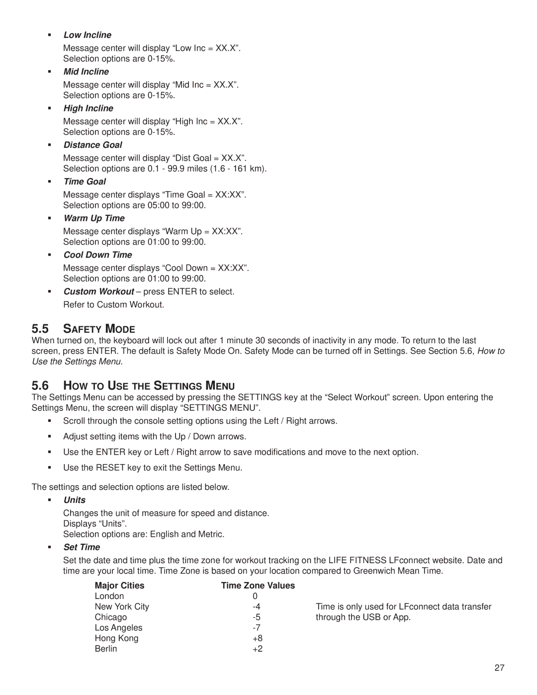 Life Fitness T5, M051-00K59-0014 owner manual Safety Mode, HOW to USE the Settings Menu 