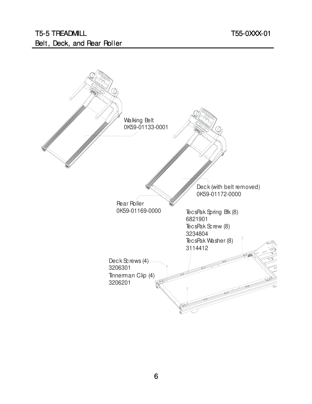 Life Fitness T55-0XXX-01 manual Belt, Deck, and Rear Roller, T5-5 TREADMILL, Walking Belt 0K59-01133-0001, Tinnerman Clip 4 