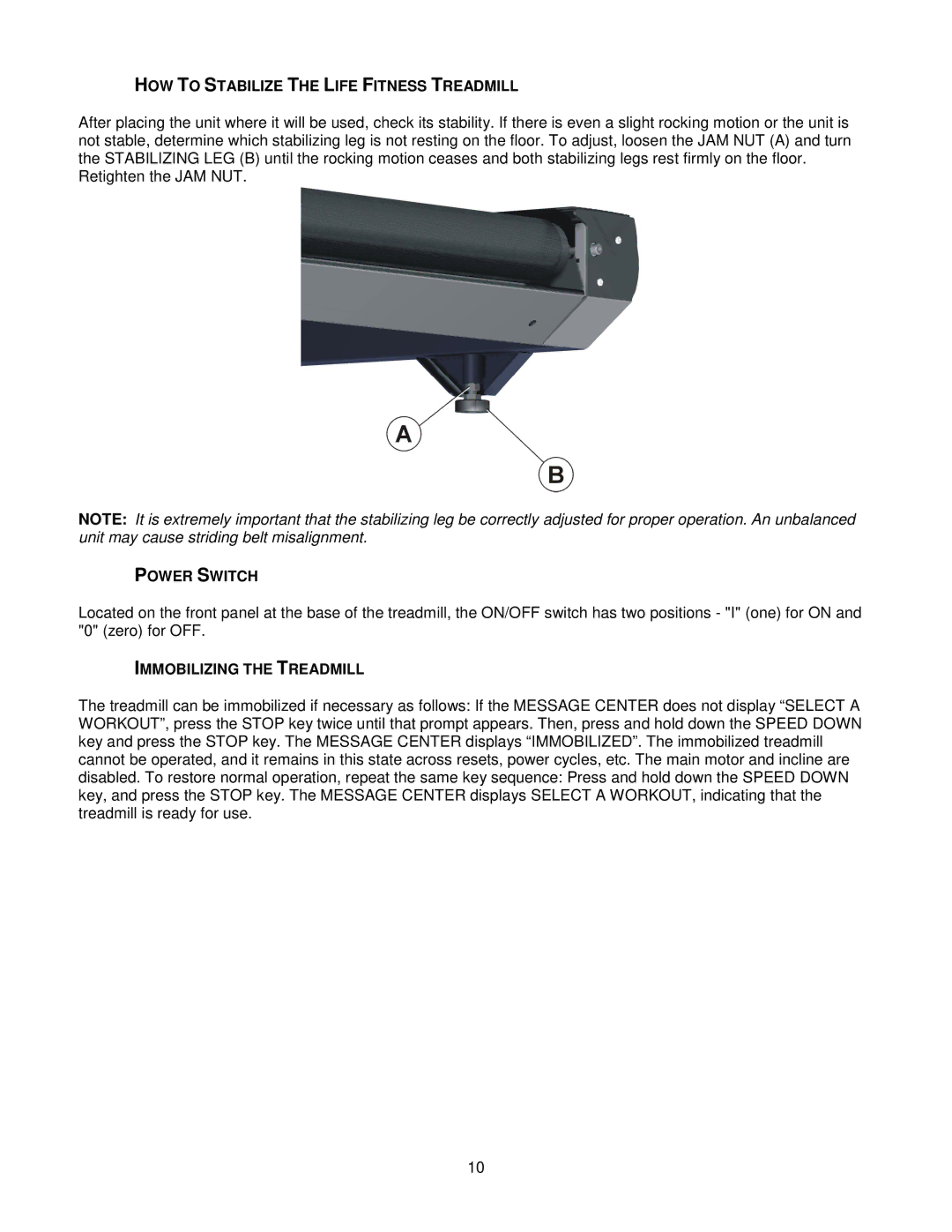 Life Fitness T3i, T5I manual HOW to Stabilize the Life Fitness Treadmill, Power Switch, Immobilizing the Treadmill 