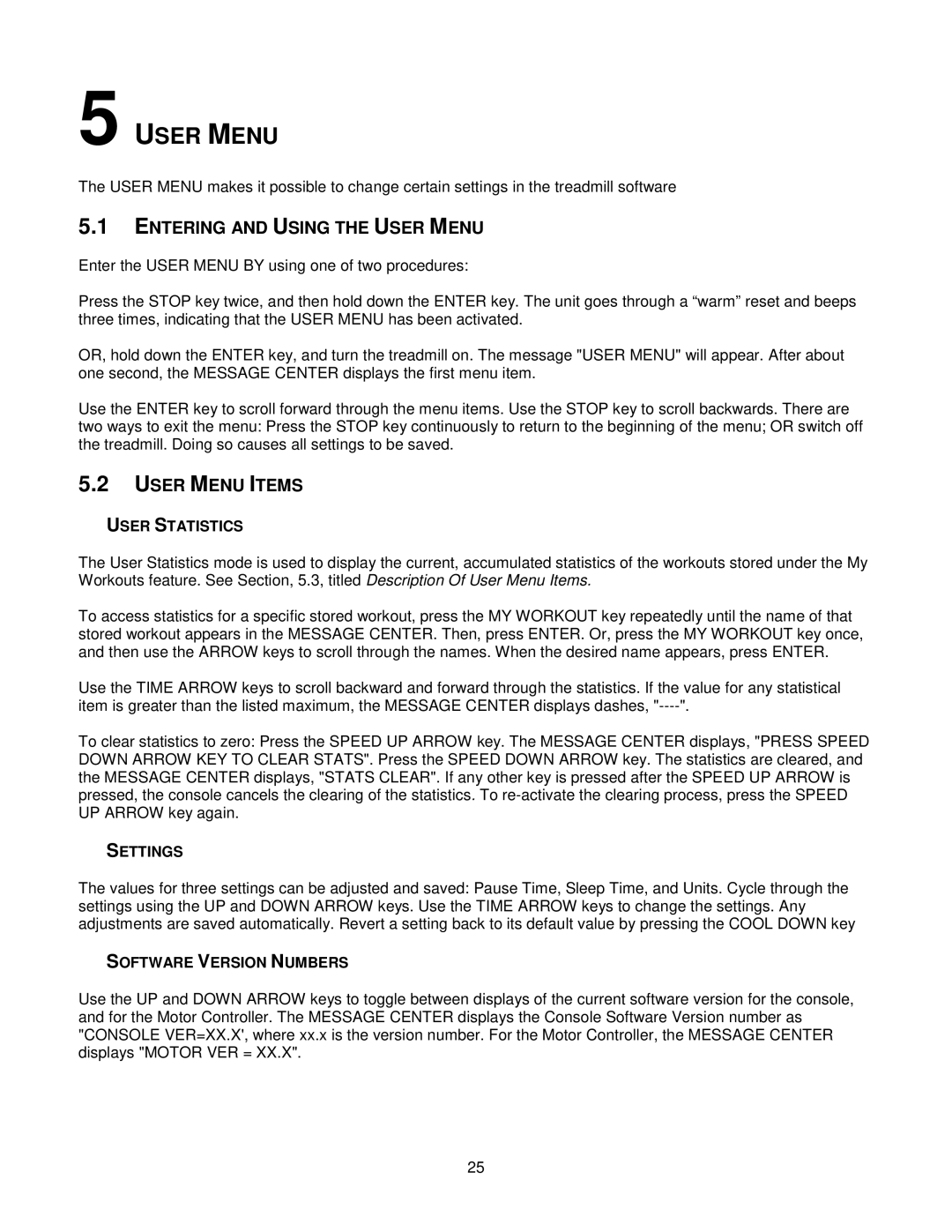 Life Fitness T5I Entering and Using the User Menu, User Menu Items, User Statistics, Settings, Software Version Numbers 