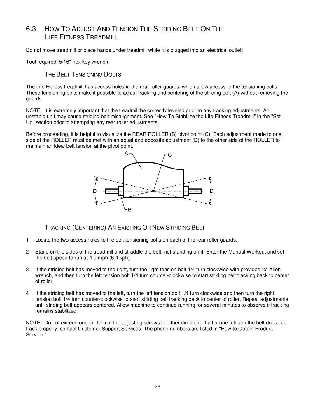 Life Fitness T5I, T3i manual Belt Tensioning Bolts, Tracking Centering AN Existing or NEW Striding Belt 