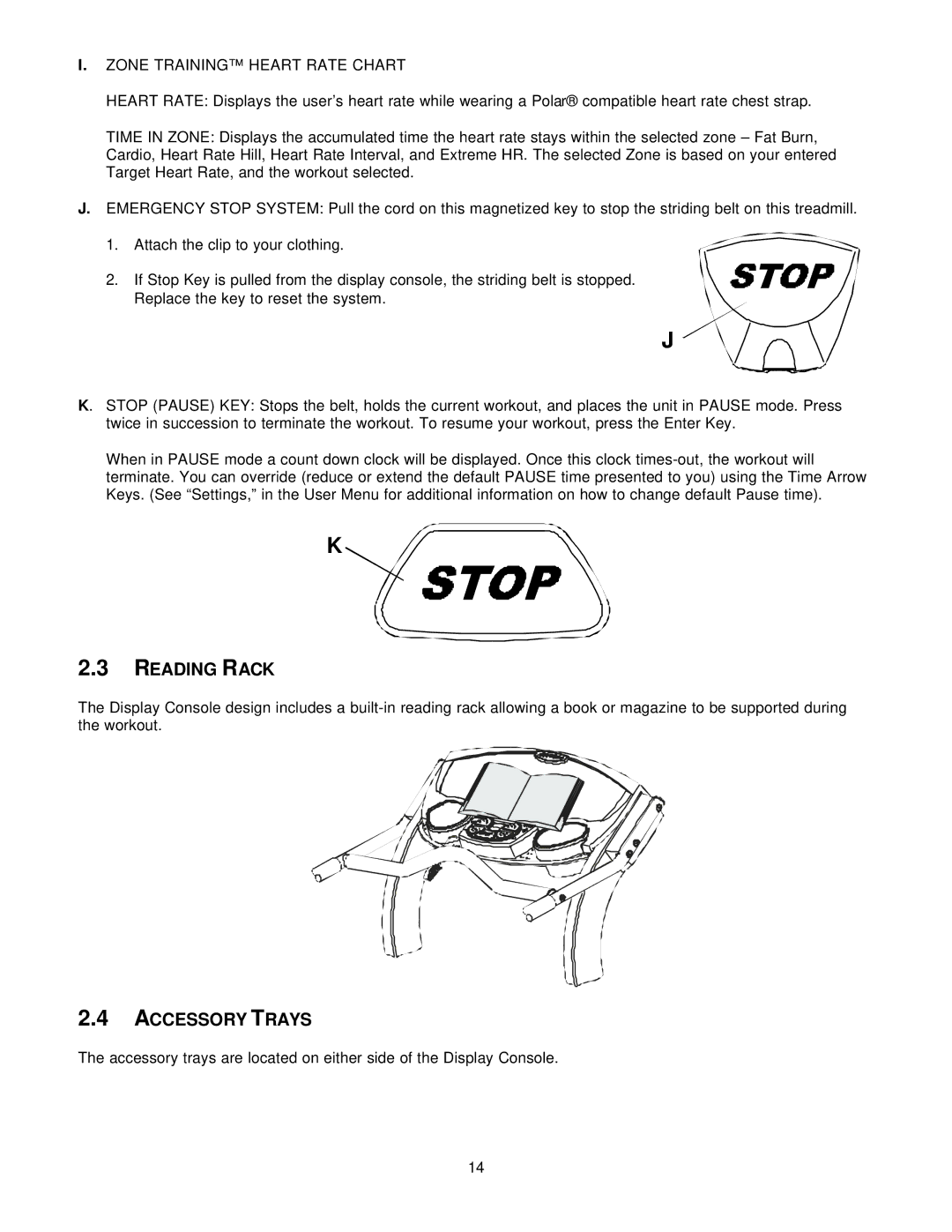 Life Fitness T5I manual Reading Rack, Accessory Trays 