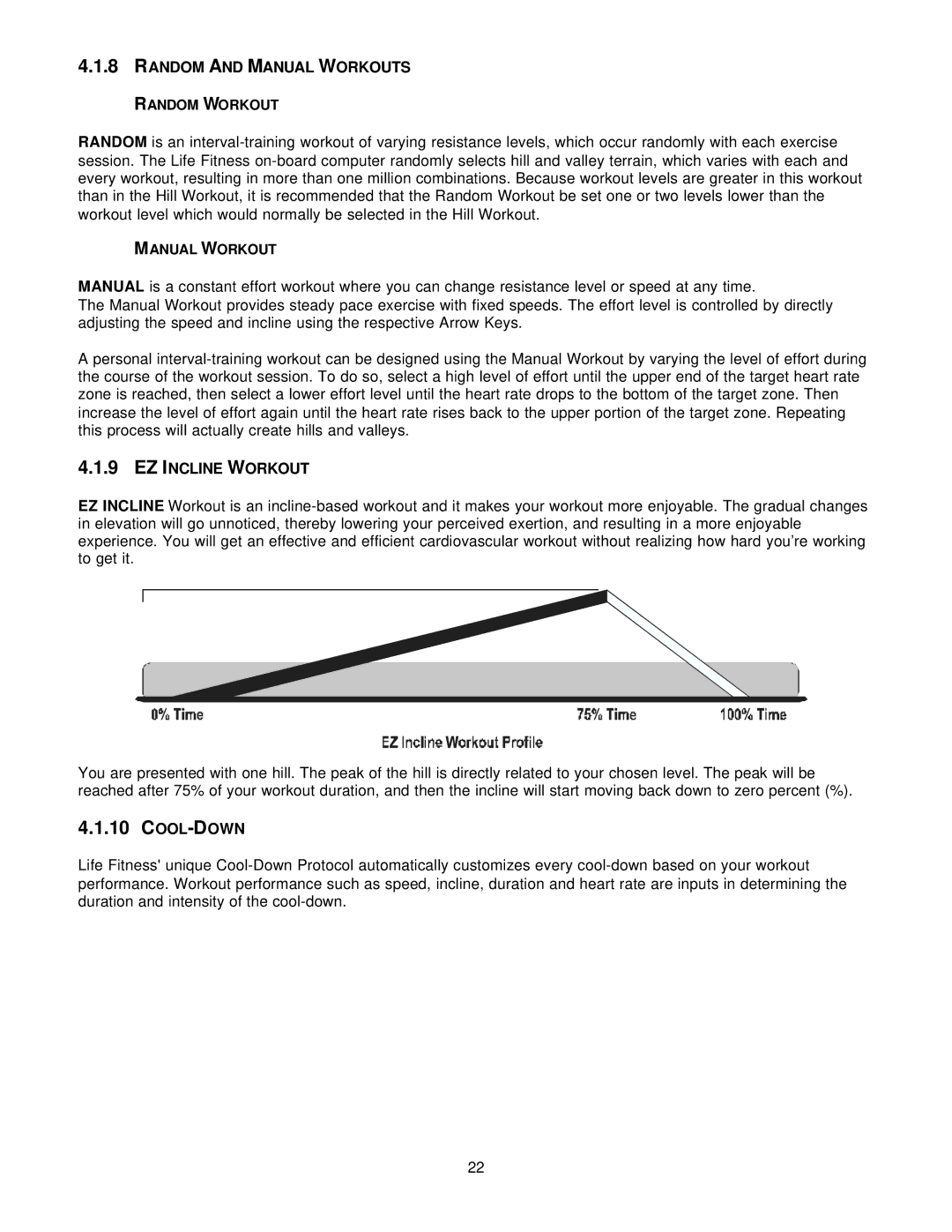 Life Fitness T5I manual Random and Manual Workouts, EZ Incline Workout, Cool-Down 